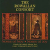 ROWALLAN CONSORT - NOTES OF NOY NOTES OF JOY CD