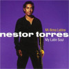 TORRES,NESTOR - MI ALMA LATINA: MY LATIN SOUL CD