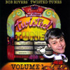 RIVERS,BOB & TWISTED RADIO - BEST OF TWISTED TUNES 1 CD