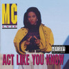 MC LYTE - ACT LIKE YOU KNOW CD