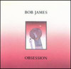 JAMES,BOB - OBSESSION CD