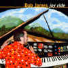 JAMES,BOB - JOY RIDE CD