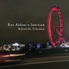 ABBASI,REZ & JUNCTION - BEHIND THE VIBRATION CD