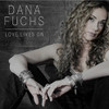 FUCHS,DANA - LOVE LIVES ON CD
