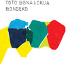 TOTO BONA LOKUA - BONDEKO VINYL LP