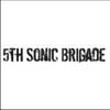 5TH SONIC BRIGADE - 5TH SONIC BRIGADE CD