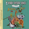 BOBBY SUSSER SINGERS - ANIMALS AT THE ZOO CD