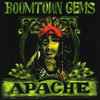 APACHE - BOOMTOWN GEMS CD