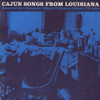 CAJUN SONGS LOUISIANA / VAR - CAJUN SONGS LOUISIANA / VAR CD