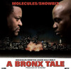 MOLECULES & SHOWBIZ - A BRONX TALE VINYL LP