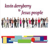DERRYBERRY,KEVIN - KEVIN DERRYBERRY & JESUS PEOPLE CD