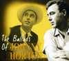 HORTON,JOHNNY - BALLADS OF JOHNNY HORTON CD