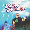 HAPPY MONDAYS - BEST OF: LIVE IN BARCELONA VINYL LP