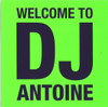 DJ ANTOINE - WELCOME TO DJ ANTOINE CD