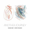 DAISUKE ABE / KURIKO TSUGAWA - ANOTHER JOURNEY CD