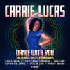 LUCAS,CARRIE - DANCE WITH ME: THE SOLAR & CONSTELLATION ALBUMS CD