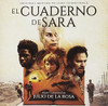 DE LA ROSA,JULIO - EL CUADERNO DE SARA / O.S.T. CD