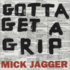 JAGGER,MICK - GOTTA GET A GRIP / ENGLAND LOST 12"