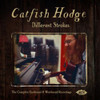 CATFISH HODGE - DIFFERENT STROKES: COMPLETE EASTBOUND CD