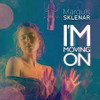 SKLENAR,MARQUIS - I'M MOVING ON CD