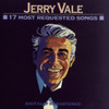 VALE,JERRY - 17 MOST REQUESTED SONGS CD