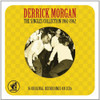 MORGAN,DERRICK - SINGLES COLLECTION 1960 - 62 CD