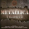 METALLICA TRIBUTE - METALLICA TRIBUTE CD