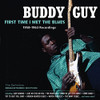 GUY,BUDDY - FIRST TIME I MET THE BLUES CD