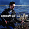 RANKIN,JIMMY - EDGE OF DAY CD