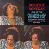 DONEGAN,DOROTHY - LIVE AT THE 1992 FLOATING JAZZ FESTIVAL CD