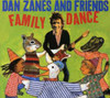 ZANES,DAN - FAMILY DANCE CD