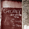 GARLAND,RED TRIO - GROOVY CD