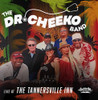 DR. CHEEKO BAND,THE - LIVE AT THE TANNERSVILLE INN CD