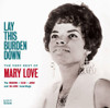 LOVE,MARY - LAY THIS BURDEN DOWN:VERY BEST OF MARY LOVE CD