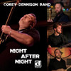 DENNISON,COREY - NIGHT AFTER NIGHT CD