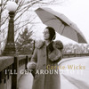 WICKS,CARRIE - I'LL GET AROUND TO IT CD