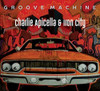 APICELLA,CHARLIE & IRON CITY - GROOVE MACHINE CD