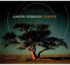 GERMAIN,AARON - CHANCE CD