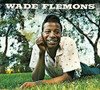 FLEMONS,WADE - WADE FLEMONS CD