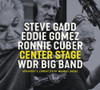 GADD,STEVE / GOMEZ,EDDIE / CUBER,RONNIE - CENTER STAGE CD
