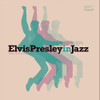 ELVIS PRESLEY IN JAZZ / VARIOUS - ELVIS PRESLEY IN JAZZ / VARIOUS CD