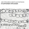 O'ROURKE,JIM & GUSTAFSSON,MATS - XYLOPHONEN VIRTUOSEN VINYL LP