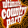 ULTIMATE COUNTRY PARTY / VAR - ULTIMATE COUNTRY PARTY / VAR CD