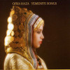 HAZA,OFRA - YEMENITE SONGS CD