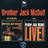 MCDUFF,BROTHER JACK - HOT BARBEQUE/LIVE CD