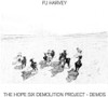 HARVEY,PJ - HOPE SIX DEMOLITION PROJECT - DEMOS CD
