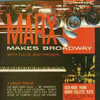 MARX/COLLETTE - MARX MAKES BROADWAY VINYL LP