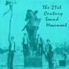 21ST CENTURY SOUND MOVEMENT - 21ST CENTURY SOUND MOVEMENT VINYL LP