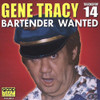 TRACY,GENE - BARTENDER WANTED CD