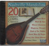 NASHVILLE MANDOLINS - 20 GREATEST GOSPEL CLASSICS CD